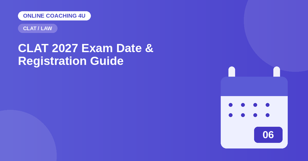 CLAT 2027 exam date and registration calendar graphic