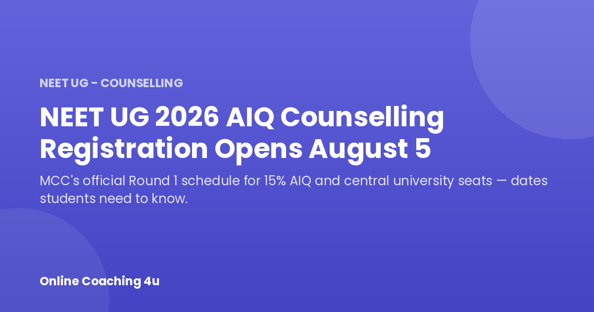 NEET UG 2026 AIQ counselling registration update graphic
